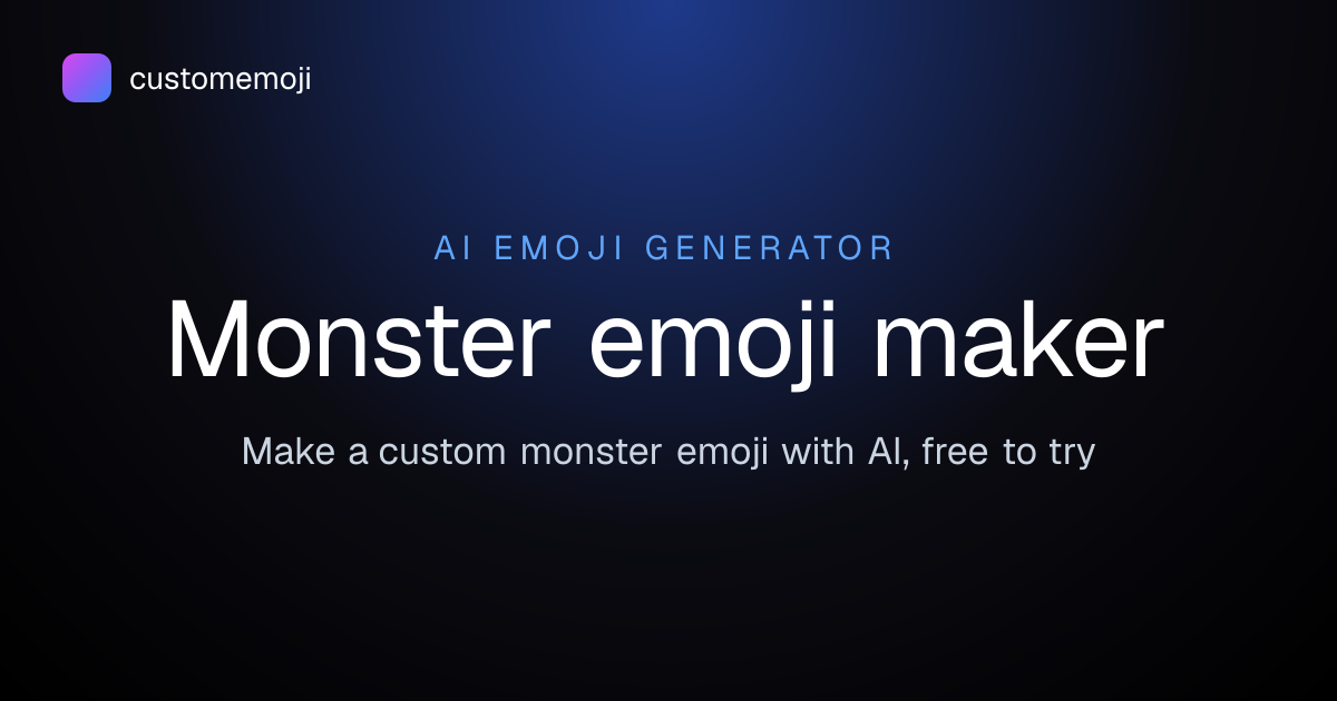 Monster Emoji Maker — Create a Custom Monster Emoji with AI | Custom Emoji
